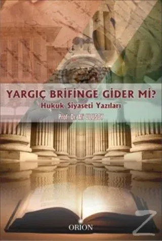 Yargıç Brifinge Gider mi?