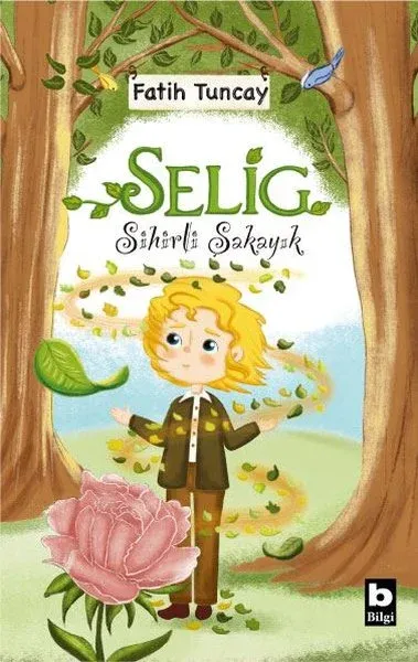 Sihirli Şakayık - Selig Fatih Tuncay