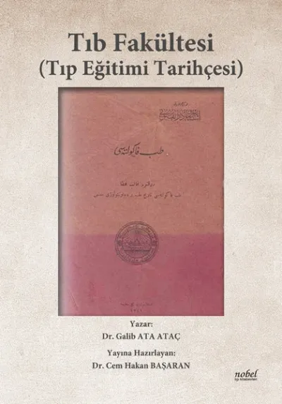Tıb Fakültesi -Tıp Eğitimi Tarihçesi