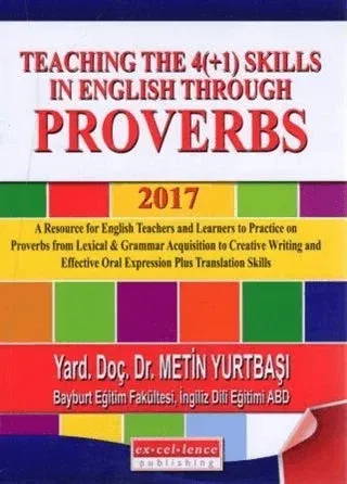 Teaching the 4(+1) Skills in English Through Proverbs 2017
