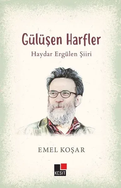 Gülüşen Harfler - Haydar Ergülen Şiiri
