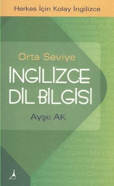 Orta Seviye İngilizce Dil Bilgisi - Herkes İçin Kolay İngilizce