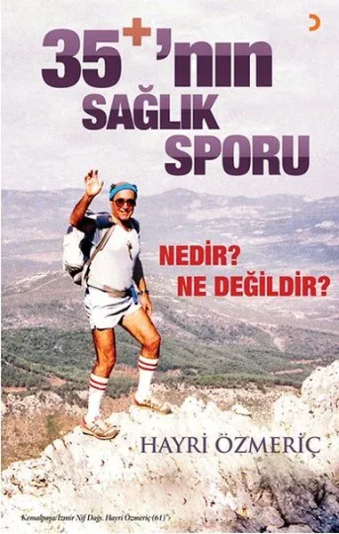 35+'nın Sağlık Sporu Nedir? Ne Değildir?