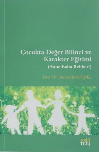 Çocukta Değer Bilinci ve Karakter Eğitimi