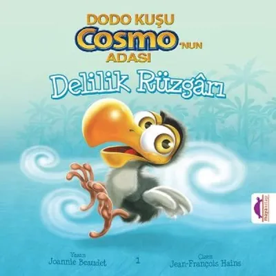 Dodo Kuşu Cosmo'nun Adası - Delilik Rüzgarı