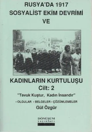 Rusya’da 1917 Sosyalist Ekim Devrimi ve Kadınların Kurtuluşu Cilt: 2