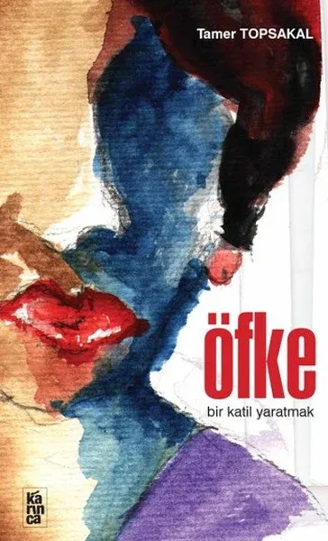 Öfke - Bir Katil Yaratmak