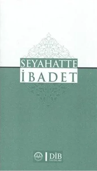 Seyahatte İbadet