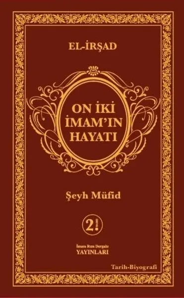 On İki İmam'ın Hayatı (El-İrşad) (Ciltli)