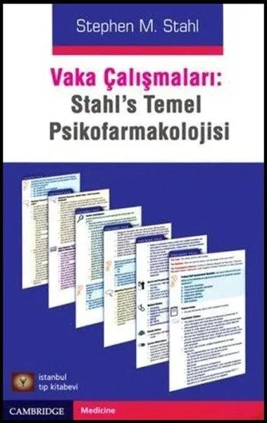 Stahl's Temel Psikofarmakolojisi Vaka Çalışmaları
