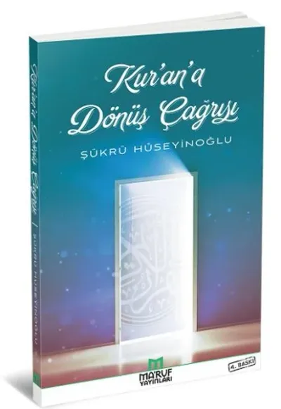 Kur'an'a Dönüş Çağrısı Şükrü Hüseyinoğlu