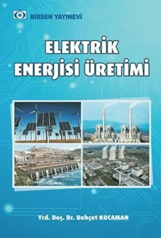 Elektrik Enerjisi Üretim Santralleri
