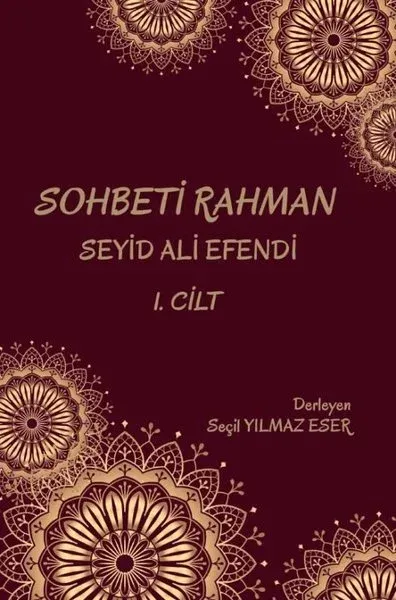 Sohbeti Rahman Seyid Ali Efendi - Cilt 1