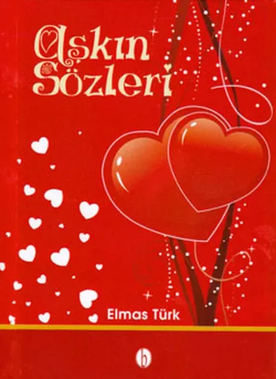 Aşkın Sözleri (Ciltli)