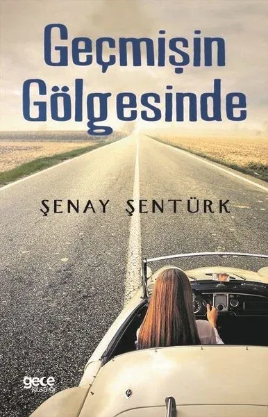 Geçmişin Gölgesinde
