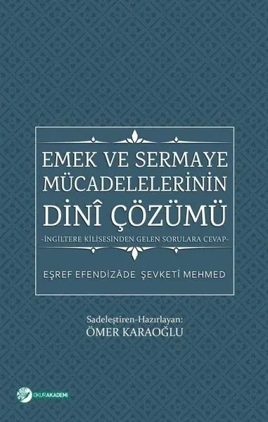 Emek ve Sermaye Mücadelelerinin Dini Çözümü