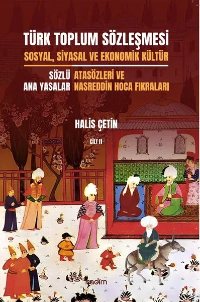 Türk Toplum Sözleşmesi Sosyal, Siyasal ve Ekonomik Kültür 2. Cilt