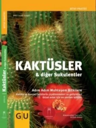 Kaktüsler ve Diğer Sukulentler (Ciltli)