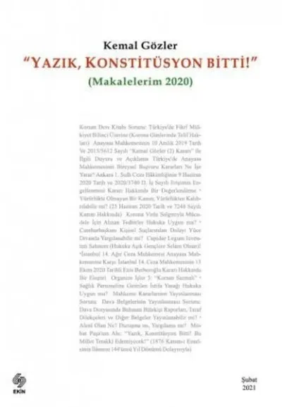 Yazık Konstitüsyon Bitti (Makalelerim 2020)