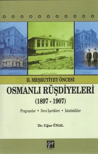 2. Meşrutiyet Öncesi Osmanlı Rüşdiyeleri (1897-1907)