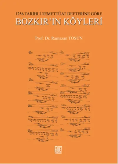 1256 Tarihli Temettüat Defterine Göre Bozkır’ın Köyleri