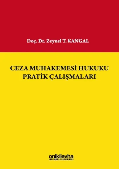 Ceza Muhakemesi Hukuku Pratik Çalışmaları