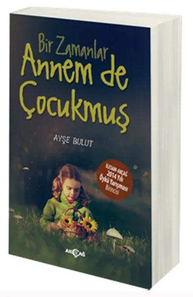 Bir Zamanlar Annem de Çocukmuş