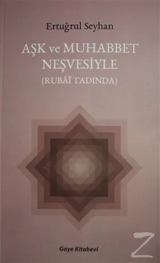 Aşk ve Muhabbet Neşvesiyle