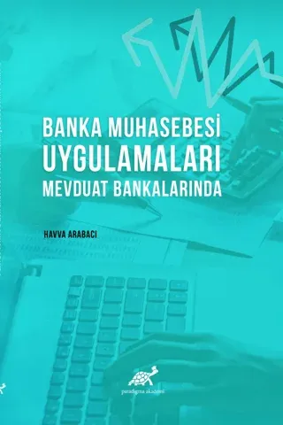 Banka Muhasebesi Uygulamaları Mevduat Bankalarında