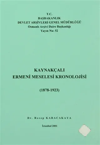 Kaynakçalı Ermeni Meselesi Kronolojisi (1878 - 1923)