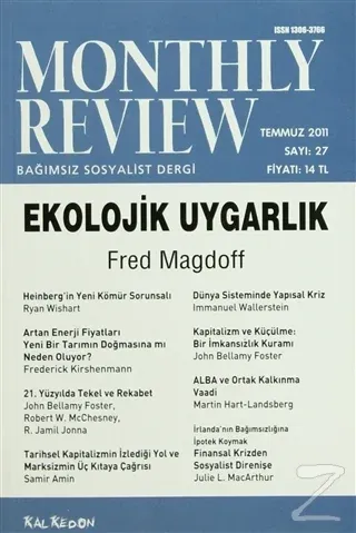 Monthly Review Bağımsız Sosyalist Dergi Sayı: 27 / Temmuz 2011