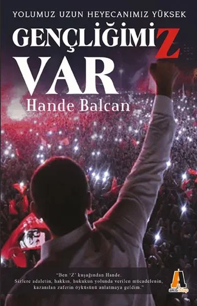 Gençliğimiz Var - Yolumuz Uzun Heyecanımız Yüksek