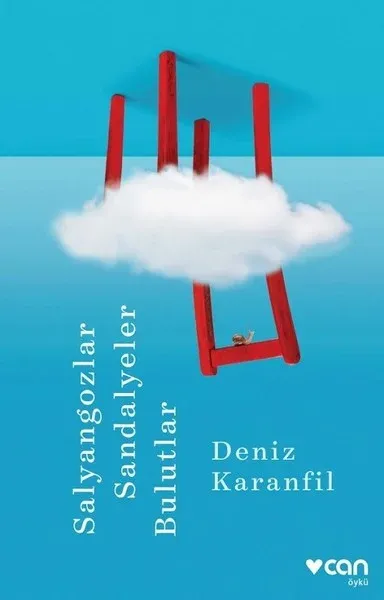 Salyangozlar Sandalyeler Bulutlar
