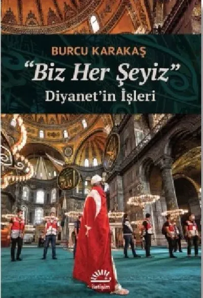 "Biz Her Şeyiz"