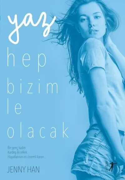 Yaz Hep Bizimle Olacak