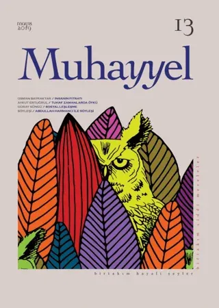 Muhayyel Dergisi Sayı: 13 Mayıs 2019