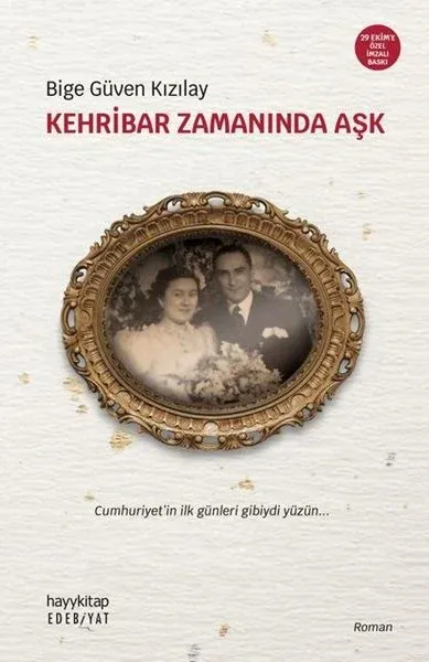 Kehribar Zamanında Aşk - Özel Baskı (Ciltli)