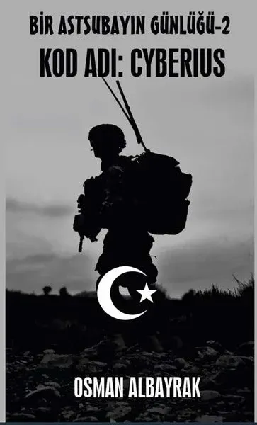 Bir Astsubayın Günlüğü - 2 Kod Adı: Cyberius