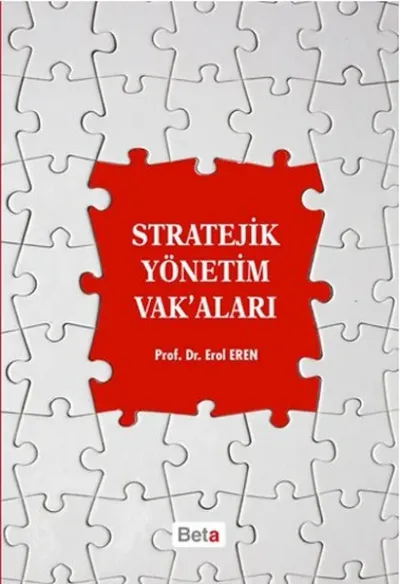 Stratejik Yönetim Vak’aları