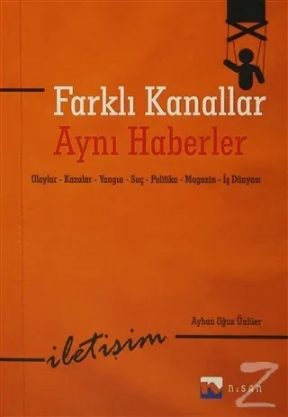 Farklı Kanallar Aynı Haberler