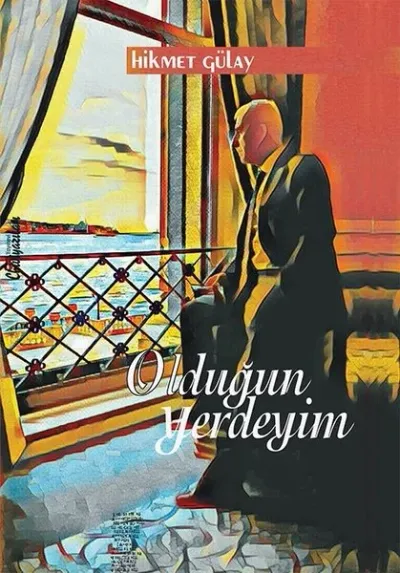 Olduğun Yerdeyim