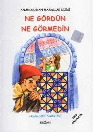 Anadolu’dan Masallar Dizisi - Ne Gördün Ne Görmedin