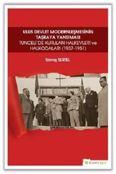 Ulus Devlet Modernleşmesinin Taşraya Yansıması
