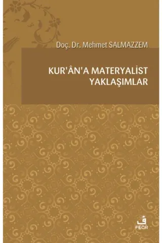 Kur’an’a Materyalist Yaklaşımlar