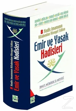 8 Hadis İmamının Kitabından Rivayet Edilen  Emir ve Yasak Hadisleri