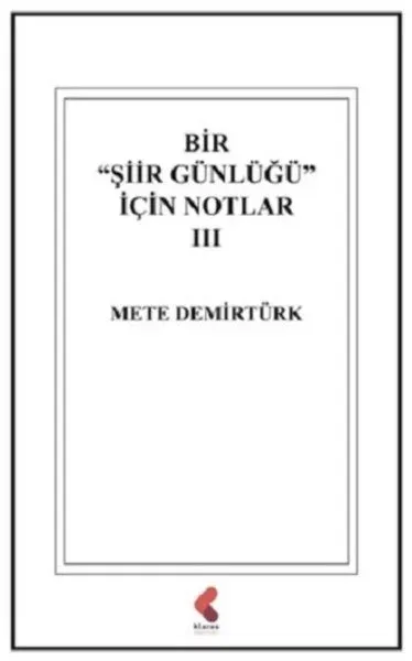 Bir "Şiir Günlüğü" İçin Notlar 3