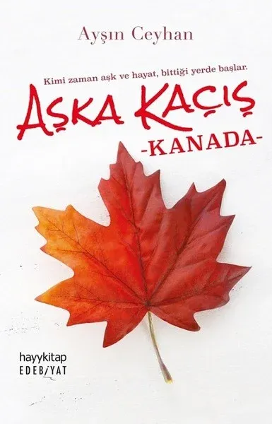 Aşka Kaçış Kanada