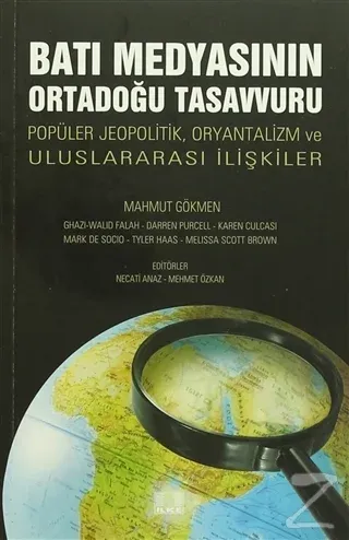 Batı Medyasının Ortadoğu Tasavvuru