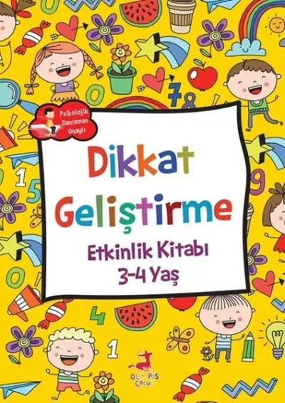 Dikkat Geliştirme - Etkinlik Kitabı (3-4 Yaş)