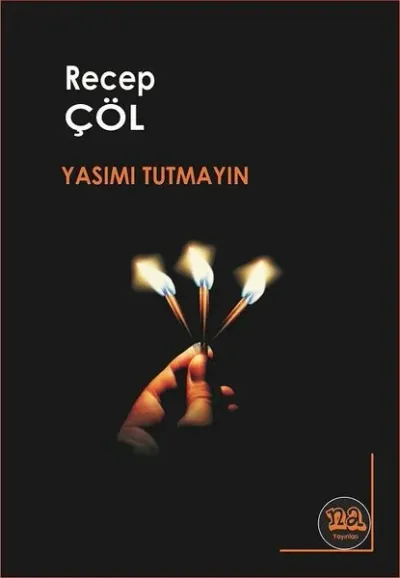 Yasımı Tutmayın